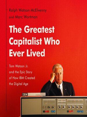 cover image of The Greatest Capitalist Who Ever Lived